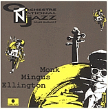 Monk Mingus Ellington